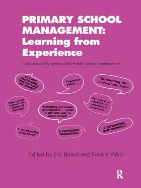 Briault / West | Primary School Management: Learning from Experience | Buch | 978-1-138-42126-4 | www.sack.de