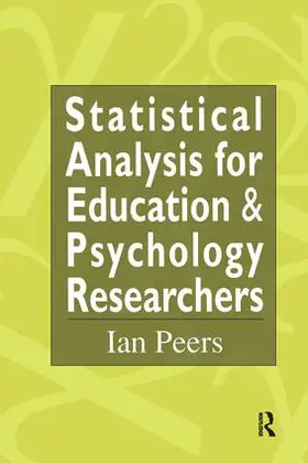 Peers |  Statistical Analysis for Education and Psychology Researchers | Buch |  Sack Fachmedien