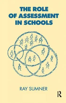 Sumner |  The Role of Assessment in Schools | Buch |  Sack Fachmedien