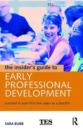Bubb |  The Insider's Guide to Early Professional Development | Buch |  Sack Fachmedien