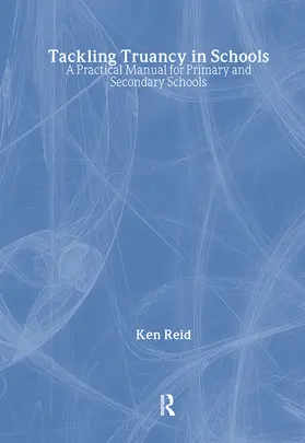 Reid |  Tackling Truancy in Schools | Buch |  Sack Fachmedien