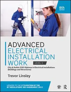 Linsley | Advanced Electrical Installation Work 2365 Edition | Buch | 978-1-138-42230-8 | www.sack.de