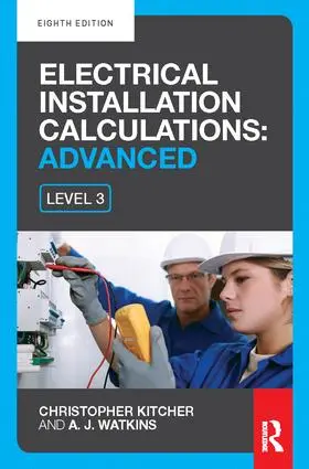 Kitcher / Watkins |  Electrical Installation Calculations: Advanced | Buch |  Sack Fachmedien