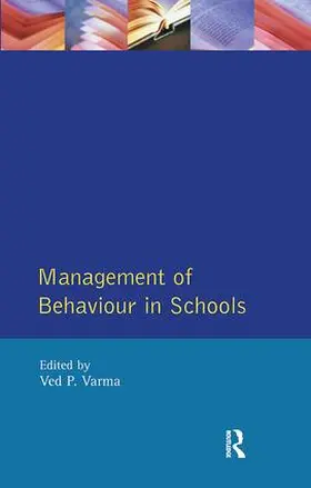 Varma | Management of Behaviour in Schools | Buch | 978-1-138-42270-4 | www.sack.de