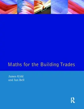 Kidd / Bell |  Maths for the Building Trades | Buch |  Sack Fachmedien