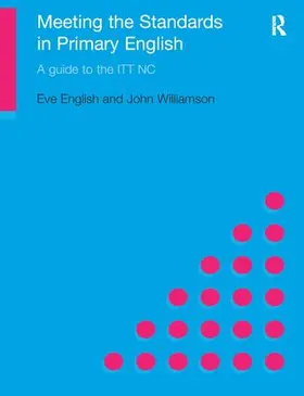 English / Williamson | Meeting the Standards in Primary English | Buch | 978-1-138-42330-5 | www.sack.de
