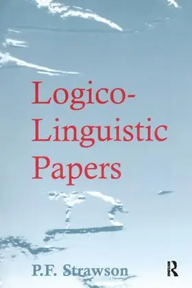 Strawson |  Logico-Linguistic Papers | Buch |  Sack Fachmedien