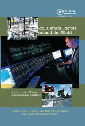 Wilson / Mills / Clarke |  Rail Human Factors around the World | Buch |  Sack Fachmedien