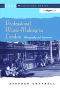 Cottrell |  Professional Music-Making in London | Buch |  Sack Fachmedien