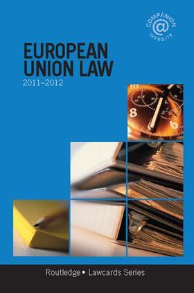 Routledge | European Union Lawcards 2011-2012 | Buch | 978-1-138-42514-9 | sack.de
