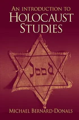 Bernard-Donals |  An Introduction to Holocaust Studies | Buch |  Sack Fachmedien