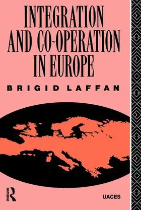 Laffan | Integration and Co-operation in Europe | Buch | 978-1-138-42550-7 | sack.de