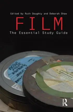 Doughty / Shaw | Film: The Essential Study Guide | Buch | 978-1-138-42591-0 | www.sack.de