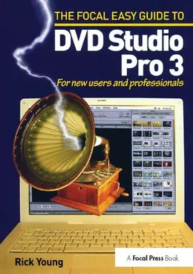 Young |  Focal Easy Guide to DVD Studio Pro 3 | Buch |  Sack Fachmedien