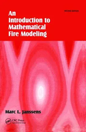 Janssens | Introduction to Mathematical Fire Modeling | Buch | 978-1-138-42629-0 | www.sack.de