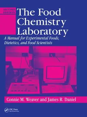 Weaver / Daniel |  The Food Chemistry Laboratory | Buch |  Sack Fachmedien
