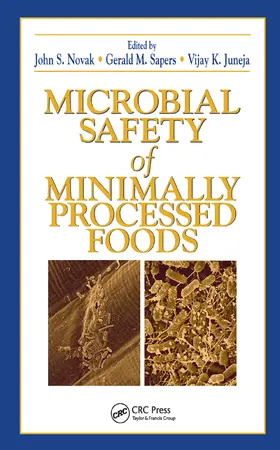 Juneja / Novak / Sapers |  Microbial Safety of Minimally Processed Foods | Buch |  Sack Fachmedien