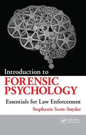Scott-Snyder | Introduction to Forensic Psychology | Buch | 978-1-138-42667-2 | www.sack.de