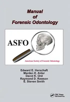 Huczynski / Herschaft |  Manual of Forensic Odontology | Buch |  Sack Fachmedien