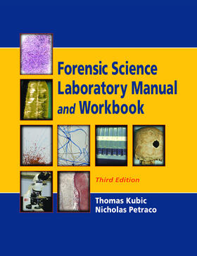 Kubic | Forensic Science Laboratory Manual and Workbook | Buch | 978-1-138-42688-7 | sack.de
