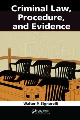 Signorelli | Criminal Law, Procedure, and Evidence | Buch | 978-1-138-42704-4 | www.sack.de