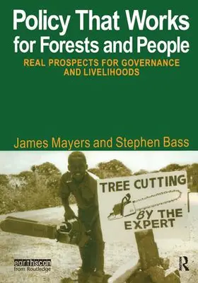 Mayers / Bass |  Policy That Works for Forests and People | Buch |  Sack Fachmedien