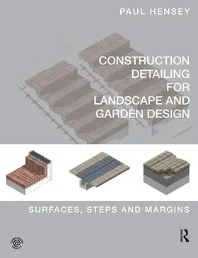 Hensey |  Construction Detailing for Landscape and Garden Design | Buch |  Sack Fachmedien