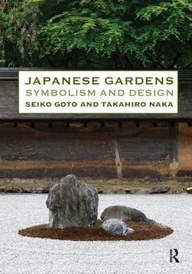 Goto / Naka | Japanese Gardens | Buch | 978-1-138-42866-9 | sack.de