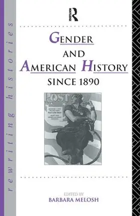 Melosh |  Gender and American History Since 1890 | Buch |  Sack Fachmedien