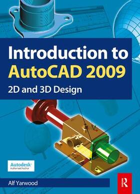Yarwood | Introduction to AutoCAD 2009 | Buch | 978-1-138-42917-8 | sack.de