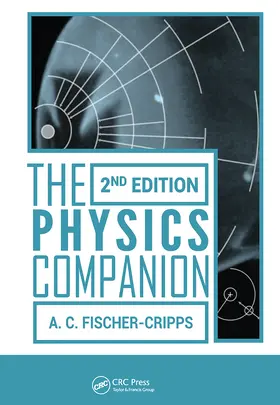 Fischer-Cripps | The Physics Companion | Buch | 978-1-138-42959-8 | www.sack.de