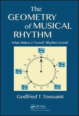 Toussaint |  The Geometry of Musical Rhythm | Buch |  Sack Fachmedien