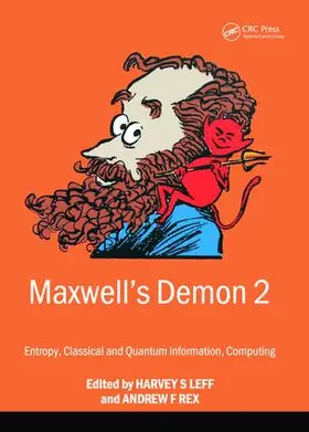 Leff / Rex |  Maxwell's Demon 2 Entropy, Classical and Quantum Information, Computing | Buch |  Sack Fachmedien