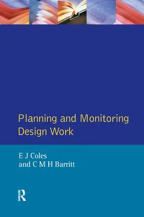 Coles / Barritt | Planning and Monitoring Design Work | Buch | 978-1-138-43002-0 | sack.de