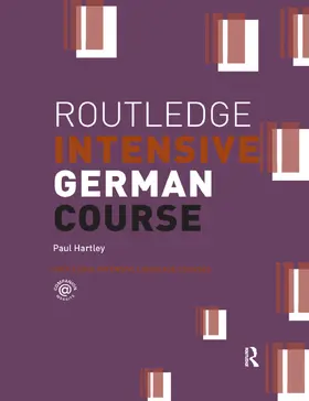 Hartley |  Routledge Intensive German Course | Buch |  Sack Fachmedien