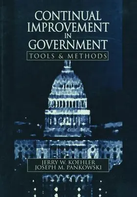 Koehler |  Continual Improvement in Government Tools and Methods | Buch |  Sack Fachmedien