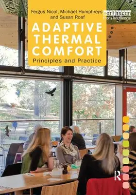 Nicol / Humphreys / Roaf | Adaptive Thermal Comfort: Principles and Practice | Buch | 978-1-138-43080-8 | sack.de