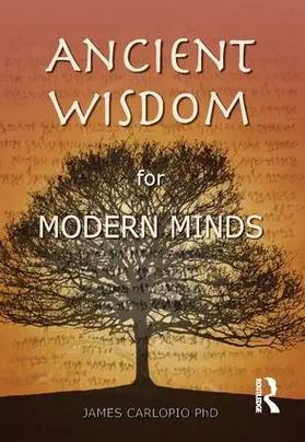 Carlopio |  Ancient Wisdom for Modern Minds | Buch |  Sack Fachmedien