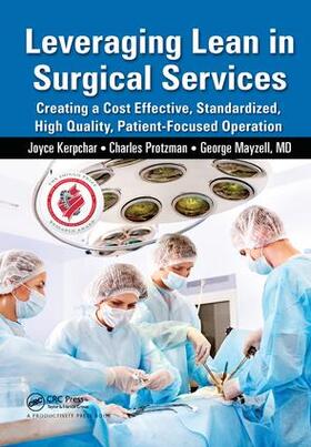 Kerpchar / Protzman / Mayzell | Leveraging Lean in Surgical Services | Buch | 978-1-138-43167-6 | sack.de