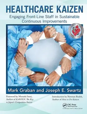 Graban / Swartz |  Healthcare Kaizen | Buch |  Sack Fachmedien