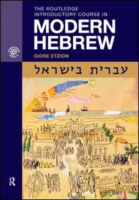 Etzion | The Routledge Introductory Course in Modern Hebrew | Buch | 978-1-138-43204-8 | www.sack.de