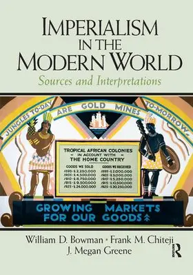 Bowman / Chiteji / Greene | Imperialism in the Modern World | Buch | 978-1-138-43213-0 | www.sack.de