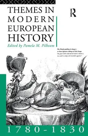 Pilbeam |  Themes in Modern European History 1780-1830 | Buch |  Sack Fachmedien