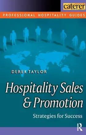 Taylor | Hospitality Sales and Promotion | Buch | 978-1-138-43275-8 | www.sack.de