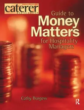 Burgess | Money Matters for Hospitality Managers | Buch | 978-1-138-43279-6 | www.sack.de