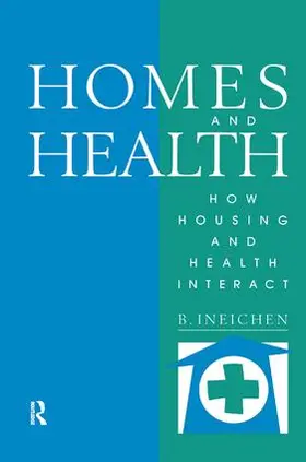 Ineichen | Homes and Health | Buch | 978-1-138-43286-4 | www.sack.de
