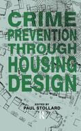 Stollard |  Crime Prevention Through Housing Design | Buch |  Sack Fachmedien