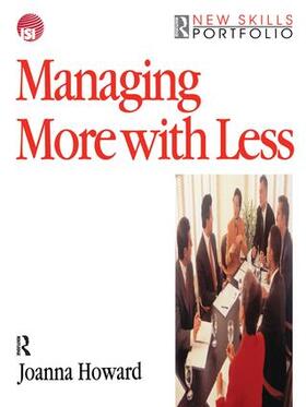 Howard | Managing More with Less | Buch | 978-1-138-43331-1 | sack.de