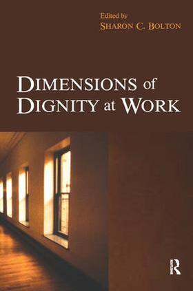 Bolton | Dimensions of Dignity at Work | Buch | 978-1-138-43381-6 | sack.de