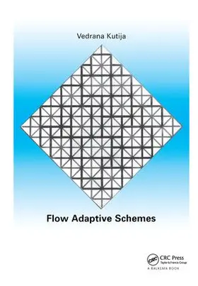 Kutija | Flow Adaptive Schemes | Buch | 978-1-138-43395-3 | www.sack.de